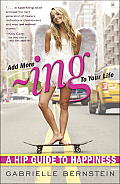 Add More Ing to Your Life: A Hip Guide to Happiness Cover