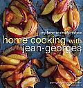 Home Cooking with Jean-Georges: My Favorite Simple Recipes Cover