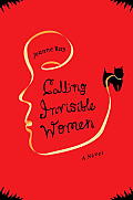 Calling Invisible Women: A Novel Cover
