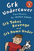 Grk Undercover: Two Novels Cover