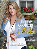 Home Cooking with Trisha Yearwood: Stories and Recipes to Share with Family and Friends Cover