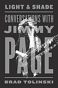 Light and Shade: Conversations with Jimmy Page Cover