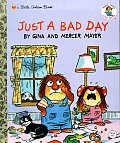 Just a Bad Day (Little Golden Book)