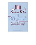From Death to Birth: Mortality Decline and Reproductive Change