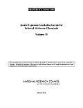 Acute Exposure Guideline Levels for Selected Airborne Chemicals