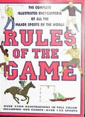 Rules of the Game: The Complete Illustrated Encyclopedia of All the Sports of the World