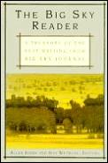 Big Sky Reader: Treasury of the Best Writing from the Big Sky Journal