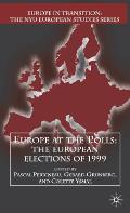Europe at the Polls: The European Elections of 1999 (Europe in Transition: The NYU European Studies) Cover