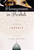 Honeymoon in Purdah: An Iranian Journey Cover