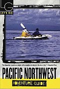 Let's Go Pacific Northwest Adventure 1st Edition (Let's Go: Pacific Northwest Adventure Guide)