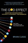 The God Effect: Quantum Entanglement, Science's Strangest Phenomenon Cover