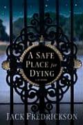 A Safe Place for Dying (Thomas Dunne Books) Cover