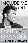 Include Me Out: My Life from Goldwyn to Broadway Cover