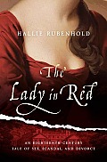 The Lady in Red: An Eighteenth-Century Tale of Sex, Scandal, and Divorce Cover