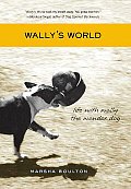 Wally's World: Life with Wally the Wonder Dog Cover