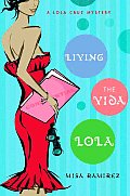 Living the Vida Lola Cover