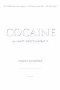 Cocaine: An Unauthorized Biography