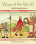 Ways of the World: A Brief Global History, Combined Version (Volumes I & II) Cover
