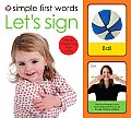 Simple First Words Let's Sign with Flash Cards (Simple First Words)