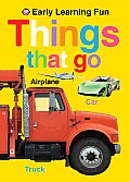 Things That Go (Early Learning Fun)