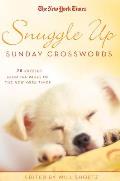 Snuggle Up Sunday Xwords: 75 Puzzles from the Pages of the New York Times