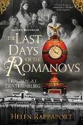 Last Days of the Romanovs (10 Edition)