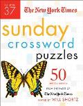 New York Times Sunday Crossword Puzzles #37: The New York Times Sunday Crossword Puzzles, Volume 37: 50 Sunday Puzzles from the Pages of the New York Times Cover