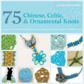 75 Chinese, Celtic, and Ornamental
