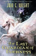 The Last Guardian of Everness: Being the First Part of the War of the Dreaming Cover