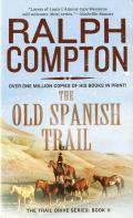 Trail Drive #02: The Old Spanish Trail