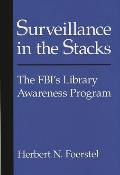 Surveillance in the Stacks: The FBI's Library Awareness Program Cover