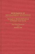 Epistemics of Development Economics: Toward a Methodological Critique and Unity (Contributions in Economics & Economic History) Cover