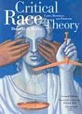 Critical Race Theory: Cases, Materials and Problems (American Casebook) Cover