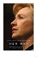 Her Way: The Hopes and Ambitions of Hillary Rodham Clinton
