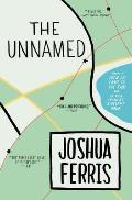The Unnamed: A Novel
