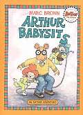 Arthur Babysits (Arthur Adventures)