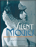 Silent Movies: The Birth of Film and the Triumph of Movie Culture Cover