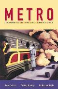 Metro : Journeys in Writing Creatively (01 Edition)