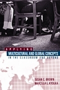 Applying Multicultural and Global Concepts in the Classroom and Beyond (02 Edition)