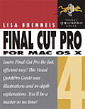 Final Cut Pro 4 for Mac OS X: Visual Quickpro Guide (Visual QuickPro Guides)
