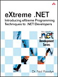 extreme .Net: Introducing eXtreme Programming Techniques to .NET Developers (Microsoft .Net Development) Cover