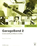 Apple Training Series: Garageband 2 (Apple Training)