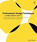 Professional Design Techniques with Adobe Creative Suite 3