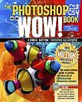 The Photoshop Cs3/Cs4 Wow! Book (Wow!)