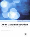 Apple Training Series: Xsan 2 Administration A Guide to Designing, Deploying, and Maintaining Xsan