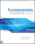 Fundamentals of Game Design (New Riders Games)