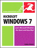Microsoft Windows 7: Visual QuickStart Guide (Visual QuickStart Guides)