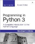 Programming in Python 3: A Complete Introduction to the Python Language (Developer's Library) Cover