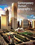 Contemporary Human Geography with Masteringgeography(tm)