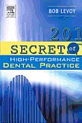 201 Secrets of a High-Performance Dental Practice Cover